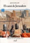 CAMI DE JERUSALEM, EL | 9788495616197 | GUILLOU, JAN | Cooperativa Cultural Rocaguinarda