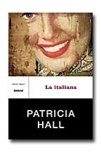 ITALIANA, LA | 9788495618351 | HALL, PATRICIA | Cooperativa Cultural Rocaguinarda