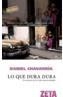 LO QUE DURA DURA | 9788496546196 | CHAVARRIA, DANIEL | Cooperativa Cultural Rocaguinarda