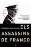 ASSASSINS DE FRANCO, ELS | 9788497343183 | ALVARO, FRANCESC-MARC | Cooperativa Cultural Rocaguinarda