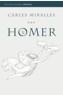 HOMER | 9788497870641 | MIRALLES, CARLES | Cooperativa Cultural Rocaguinarda