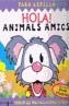 HOLA! ANIMALS AMICS | 9788466110419 | Cooperativa Cultural Rocaguinarda