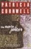 MUERTE SIN NOMBRE, UNA | 9788466618007 | CORNWELL, PATRICIA | Cooperativa Cultural Rocaguinarda