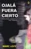 OJALA FUERA CIERTO | 9788466622790 | LEVY, MARC | Cooperativa Cultural Rocaguinarda