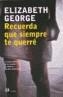 RECUERDA QUE SIEMPRE TE QUERRE | 9788476696668 | GEORGE, ELIZABETH | Cooperativa Cultural Rocaguinarda
