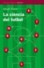 CIENCIA DEL FUTBOL, LA | 9788497870467 | FOLCH, ALBERT | Cooperativa Cultural Rocaguinarda