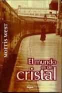 MUNDO ES DE CRISTAL, EL | 9789501502237 | WEST, MORRIS | Cooperativa Cultural Rocaguinarda