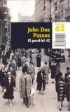 PARALúLEL 42, EL | 9788429752991 | DOS PASSOS, JOHN | Cooperativa Cultural Rocaguinarda