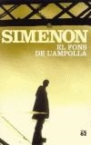 FONS DE L'AMPOLLA,EL | 9788429753073 | SIMENON, GEORGES | Cooperativa Cultural Rocaguinarda