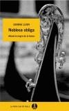 NOBLESA OBLIGA | 9788429757613 | LEON, DONNA | Cooperativa Cultural Rocaguinarda