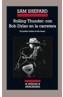 ROLLING THUNDER: CON BOB DYLAN EN LA CARRETERA | 9788433925756 | SHEPARD, SAM | Cooperativa Cultural Rocaguinarda