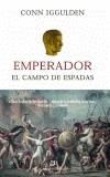 EMPERADOR EL CAMPO DE ESPADAS | 9788476697115 | IGGULDEN, CONN | Cooperativa Cultural Rocaguinarda