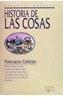 HISTORIA DE LAS COSA | 9788478386819 | CELDRAN, PANCRACIO | Cooperativa Cultural Rocaguinarda