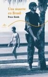 MUERTE EN BRASIL, UNA | 9788484282402 | ROBB, PETER | Cooperativa Cultural Rocaguinarda