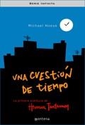 UNA CUESTION DE TIEMPO | 9788484411673 | HOEYE,MICHAEL | Cooperativa Cultural Rocaguinarda
