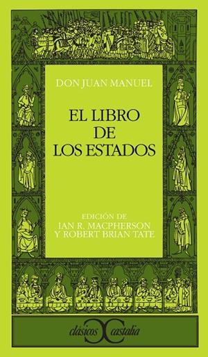 LIBRO DE LOS ESTADOS, EL | 9788470395949 | JUAN MANUEL, DON (INFANTE DE CASTILLA) | Cooperativa Cultural Rocaguinarda