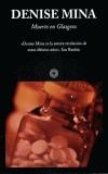 MUERTE EN GLASGOW | 9788497620239 | MINA, DENISE | Cooperativa Cultural Rocaguinarda