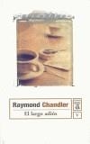 LARGO ADIOS, EL | 9788497620253 | CHANDLER, RAYMOND | Cooperativa Cultural Rocaguinarda