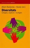 DIVERSITATS LLENGUES ESPECIES I ECOLOGIES | 9788497870405 | ALBERT BASTARDAS BOADA | Cooperativa Cultural Rocaguinarda