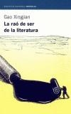 RAO DE SER DE LA LITERATURA, LA | 9788497870238 | GAO XINGJIAN | Cooperativa Cultural Rocaguinarda