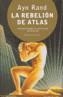 REBELION DE ATLAS, LA | 9789872095109 | RAND, AYN | Cooperativa Cultural Rocaguinarda