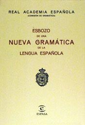 ESBOZO DE UNA NUEVA GRAMATICA DE LA LENGUA ESPAÑO | 9788423947591 | REAL ACADEMIA ESPAÑOLA | Cooperativa Cultural Rocaguinarda