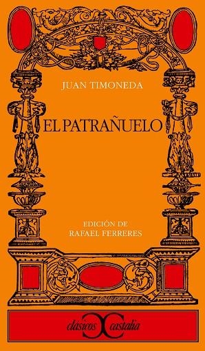 PATRAÑUELO, EL | 9788470391040 | TIMONEDA, JUAN DE | Cooperativa Cultural Rocaguinarda