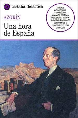HORA DE ESPAÑA, UNA | 9788470396762 | AZORIN (JOSE MARTINEZ RUIZ) | Cooperativa Cultural Rocaguinarda