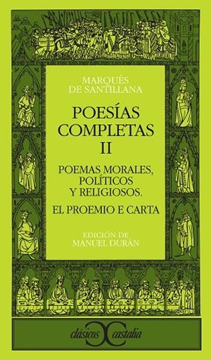 POEMAS MORALES, POLITICOS Y RELIGIOSOS... | 9788470393297 | SANTILLANA, IÑIGO LOPEZ DE MENDOZA, MARQ | Cooperativa Cultural Rocaguinarda