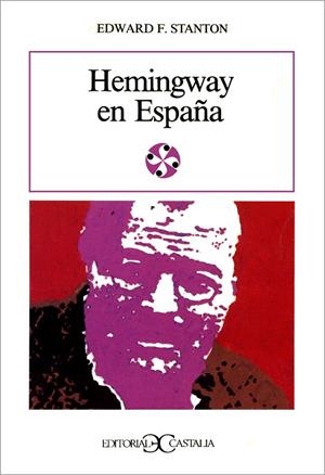 HEMINGWAY EN ESPAÑA | 9788470395260 | STANTON, EDWARD F. | Cooperativa Cultural Rocaguinarda