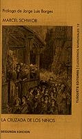 CRUZADA DE LOS NIÑOS, LA | 9788472230132 | SCHWOB, MARCEL | Cooperativa Cultural Rocaguinarda
