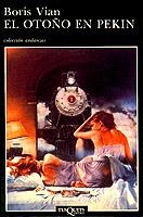 OTOÑO EN PEKIN, EL | 9788472232594 | VIAN, BORIS | Cooperativa Cultural Rocaguinarda