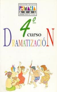 EDUCACION ARTISTICA : DRAMATIZACION, 4 EDUCACION | 9788446003601 | PEÑAS GIL, CARMEN DE LAS | Cooperativa Cultural Rocaguinarda