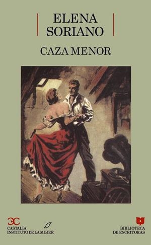 CAZA MENOR | 9788470396441 | SORIANO, ELENA | Cooperativa Cultural Rocaguinarda