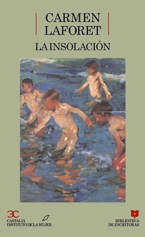 INSOLACION, LA | 9788470396601 | LAFORET, CARMEN | Cooperativa Cultural Rocaguinarda