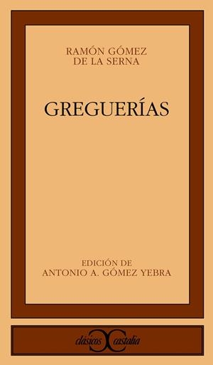 GREGUERIAS | 9788470396915 | GOMEZ DE LA SERNA, RAMON | Cooperativa Cultural Rocaguinarda
