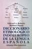 DICCIONARIO ETIMOLOGICO INDOEUROPEO DE LA LENGUA | 9788420652528 | ROBERTS, EDWARD A. | Cooperativa Cultural Rocaguinarda
