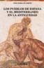 PUEBLOS DE ESPAÑA Y MEDITERRANEO EN LA ANTIGšEDAD | 9788437618067 | BLAZQUEZ, JOSE MARIA | Cooperativa Cultural Rocaguinarda