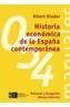 HISTORIA ECONOMICA DE LA ESPAÑA CONTEMPORANEA | 9788420687131 | BRODER, ALBERT | Cooperativa Cultural Rocaguinarda