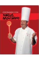 COCINANDO CON KARLOS ARGUIÑANO | 9788496177017 | Cooperativa Cultural Rocaguinarda