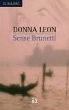 SENSE BRUNETTI | 9788429757569 | LEON, DONNA | Cooperativa Cultural Rocaguinarda