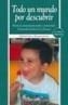 TODO UN MUNDO POR DESCUBRIR | 9788436819533 | FODOR, ELIZABETH & MONTSERRAT MORAN | Cooperativa Cultural Rocaguinarda