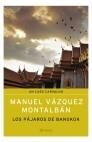 PAJAROS DE BANGKOK,LOS | 9788408050438 | VAZQUEZ MONTALBAN, MANUEL | Cooperativa Cultural Rocaguinarda