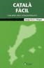 CATALA FACIL | 9788482978437 | RUAIX VINYET, JOSEP | Cooperativa Cultural Rocaguinarda