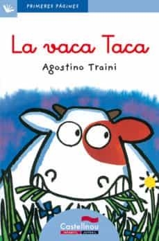 VACA TACA, LA | 9788489625013 | TRAINI, AGOSTINO | Cooperativa Cultural Rocaguinarda