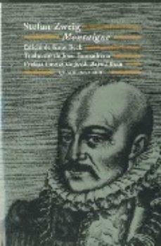 MONTAIGNE | 9788477274506 | ZWEIG, STEFAN | Cooperativa Cultural Rocaguinarda