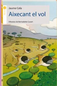 AIXECANT EL VOL | 9788496726536 | CELA, JAUME | Cooperativa Cultural Rocaguinarda
