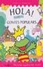 HOLA DESCOBREIX ELS CONTES POPULARS | 9788466110402 | Cooperativa Cultural Rocaguinarda