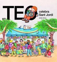 TEO CELEBRA SANT JORDI, EN | 9788499324579 | VIOLETA DENOU | Cooperativa Cultural Rocaguinarda