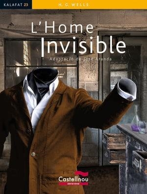 HOME INVISIBLE, L' | 9788498046281 | Cooperativa Cultural Rocaguinarda